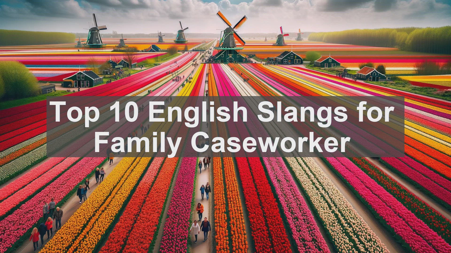 'Video thumbnail for Top 10 English Slangs for Family Caseworker'