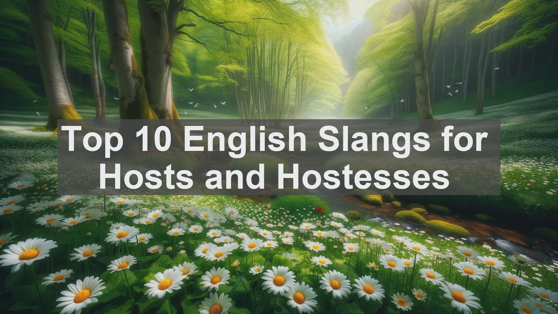 'Video thumbnail for Top 10 English Slangs for Hosts and Hostesses'
