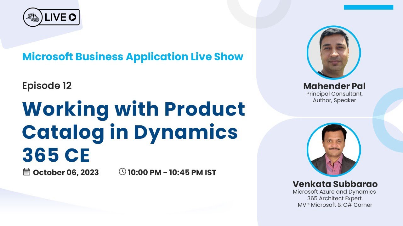 Video thumbnail for Working with Product  Catalog in Dynamics  365 CE :Microsoft Business Application Live Show - Ep. 12