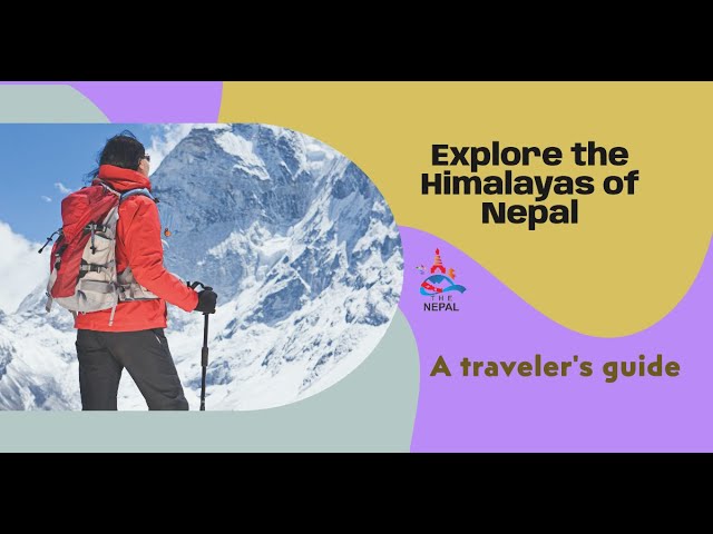 Video thumbnail for Visiting Nepal: A Traveler's Guide to the Himalayas