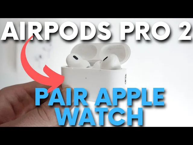 Video thumbnail for How to Connect AirPods Pro 2 to Apple Watch - Pair AirPods Pro 2022 with Apple Smartwatch