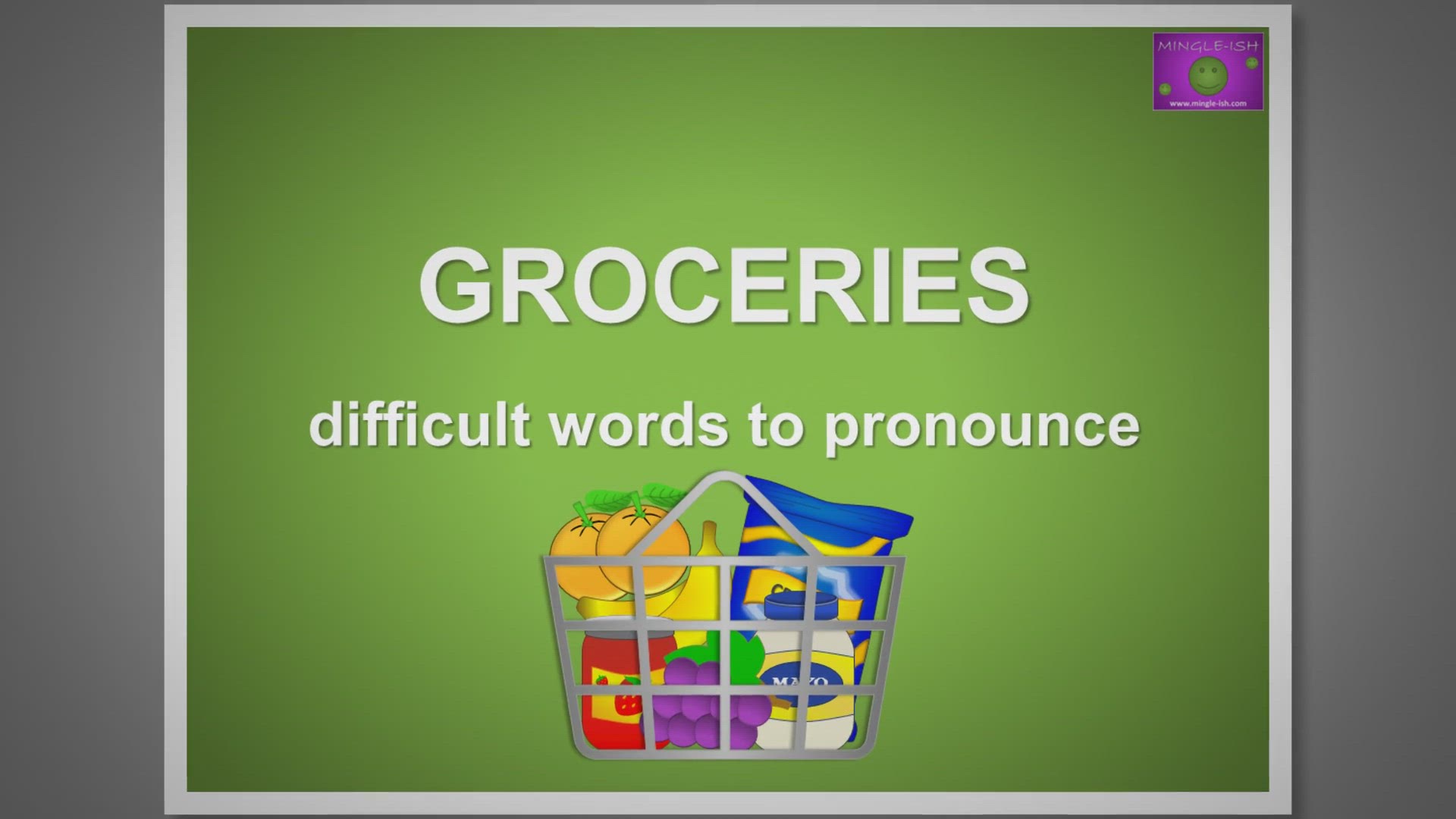 'Video thumbnail for Groceries - Difficult words to pronounce'