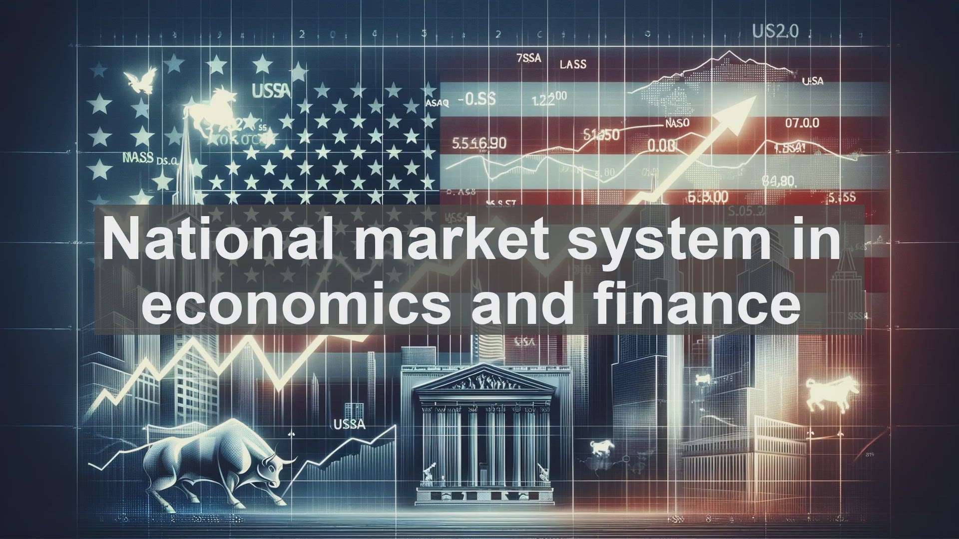 'Video thumbnail for National market system in economics and finance'