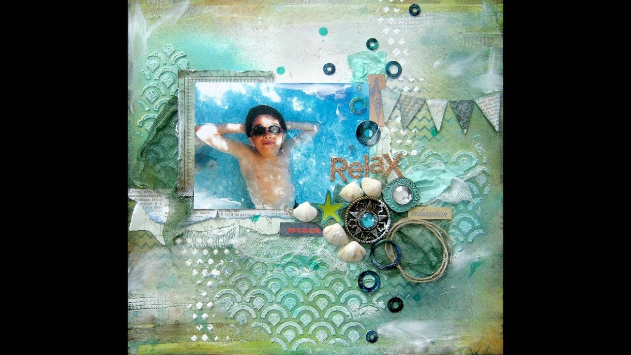Video thumbnail for Relax Mixed Media layout