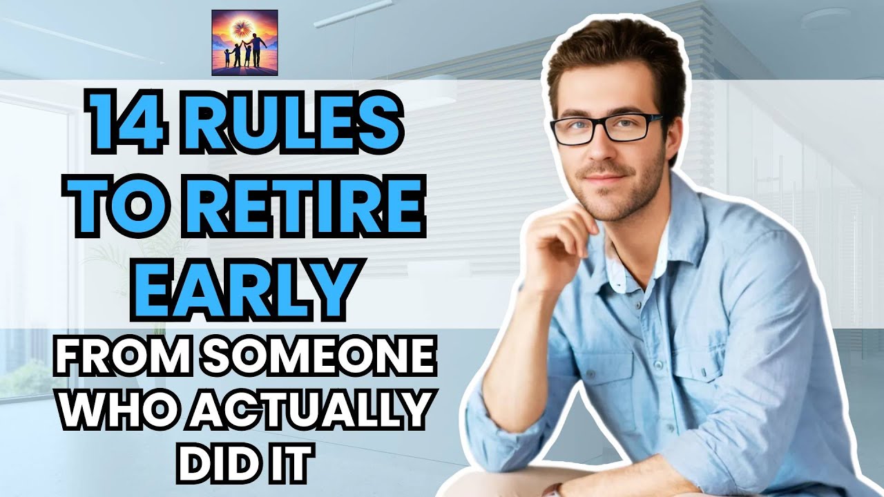 Video thumbnail for 14 Rules to Retire Early
