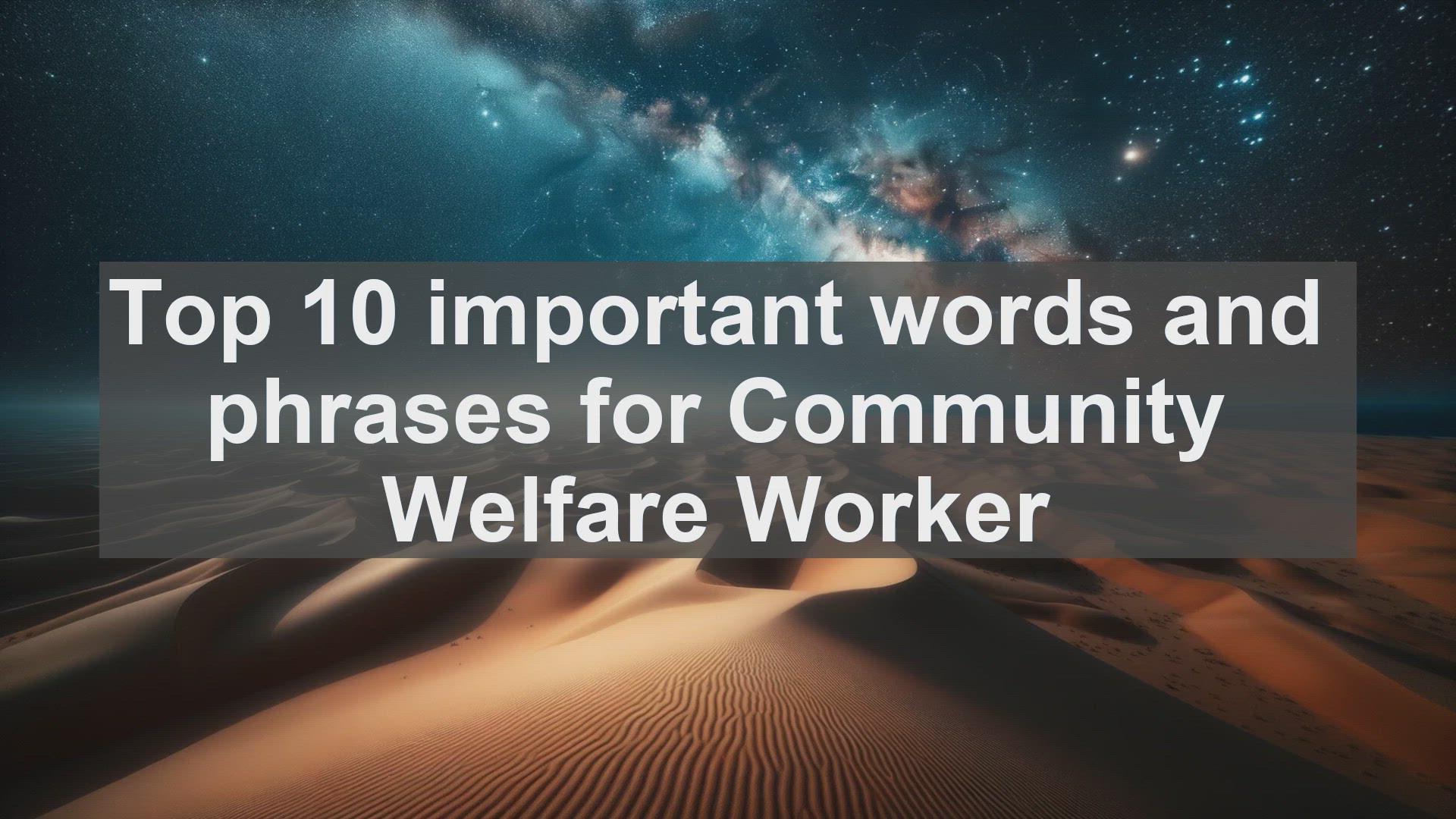 'Video thumbnail for Top 10 important words and phrases for Community Welfare Worker'