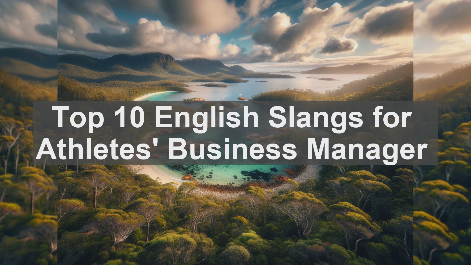 'Video thumbnail for Top 10 English Slangs for Athletes Business Manager'
