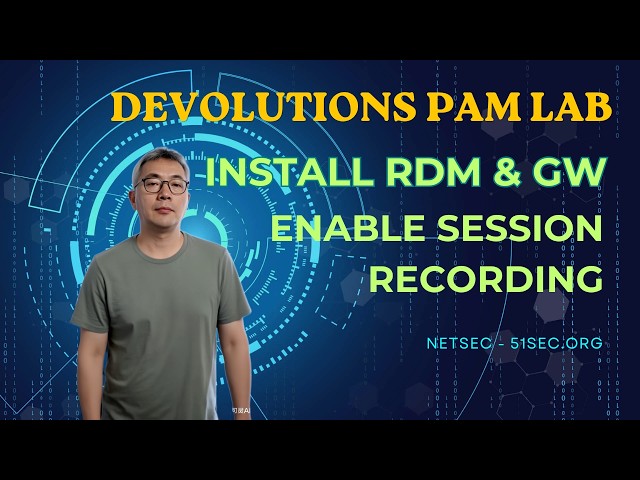Video thumbnail for Install RDM & Gateway, Connect to Devolutions Server, Enable Session Recording (LAB Series #2)