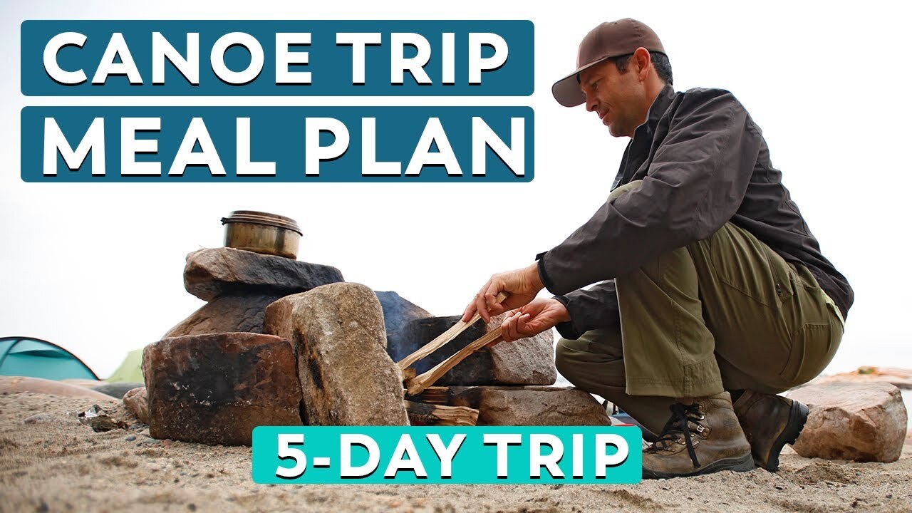 Video thumbnail for Canoe Tripping - 5-Day Meal Plan