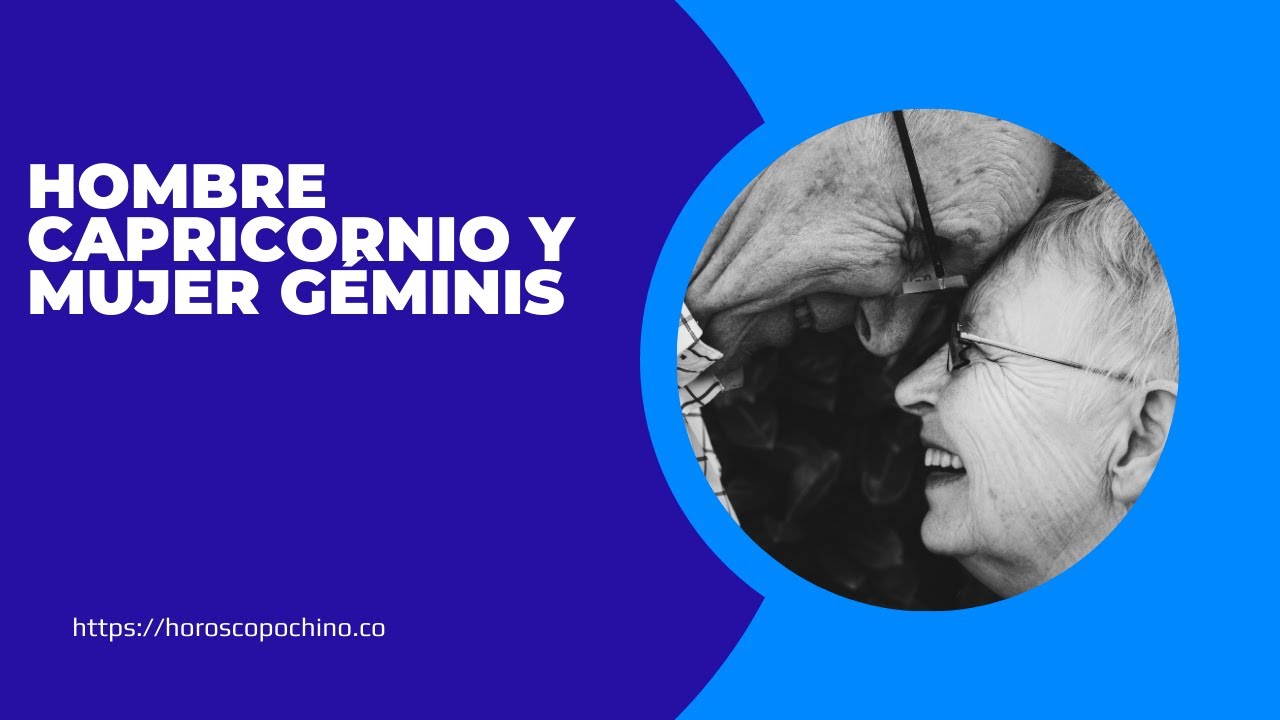 'Video thumbnail for Hombre Capricornio y mujer Géminis, video blog horoscopo'