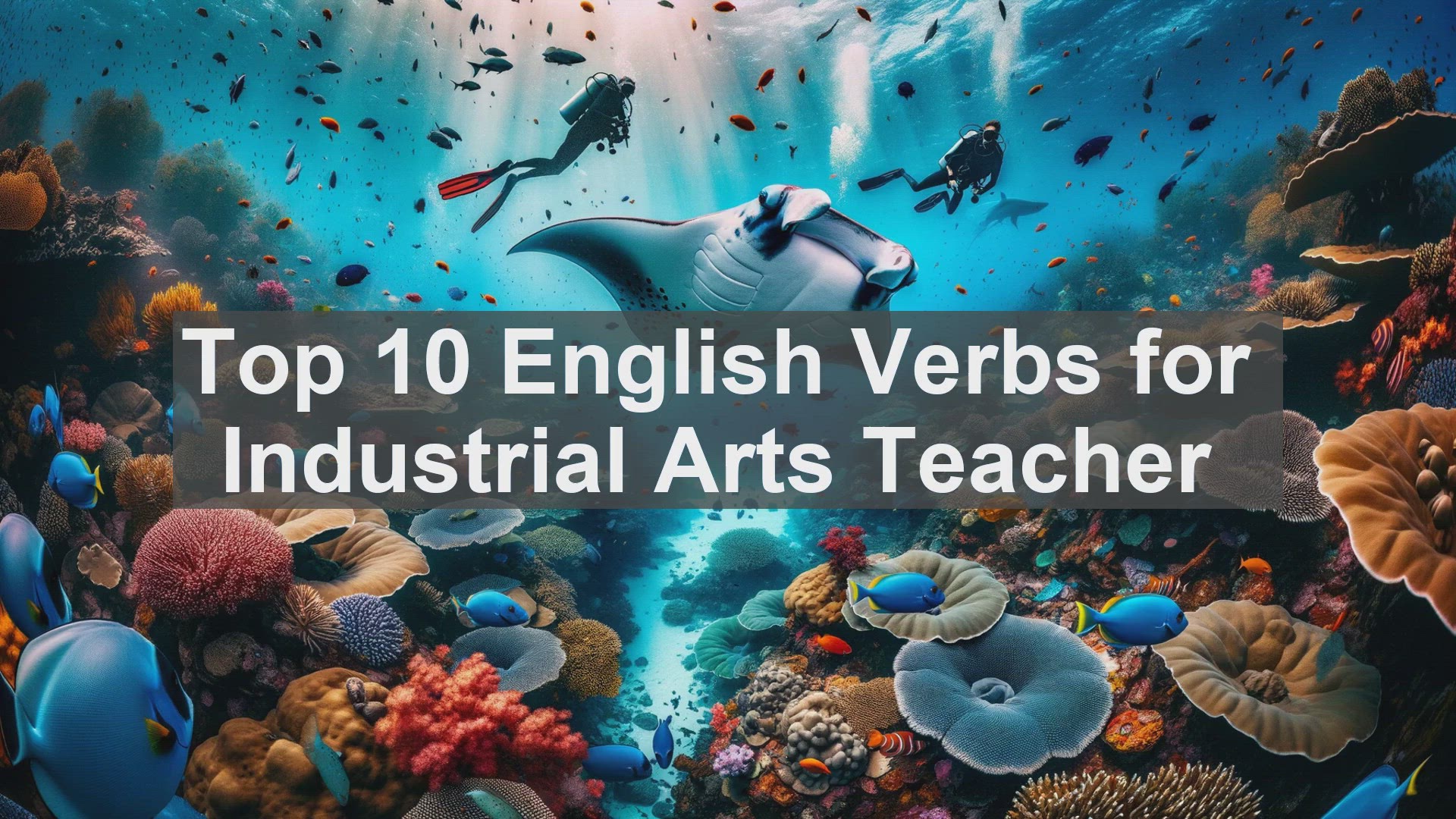 'Video thumbnail for Top 10 English Verbs for Industrial Arts Teacher'