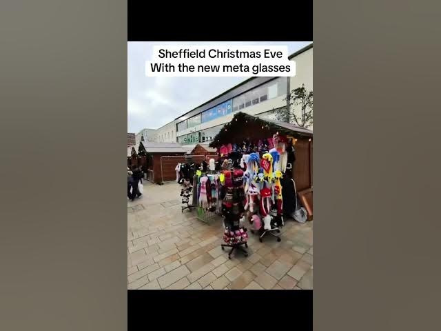 Video thumbnail for 🎥 ✅ 🎄 Sheffield Christmas Eve with Meta Glasses 👓 | POV Allotment & City Moments