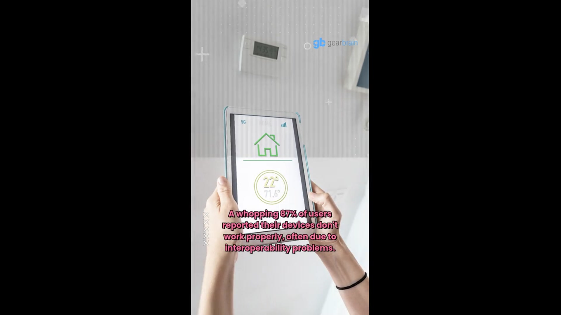 'Video thumbnail for Solving Smart Home Frustrations: How GearBrain's Compatibility Find Engine Makes Smart Living Simple'
