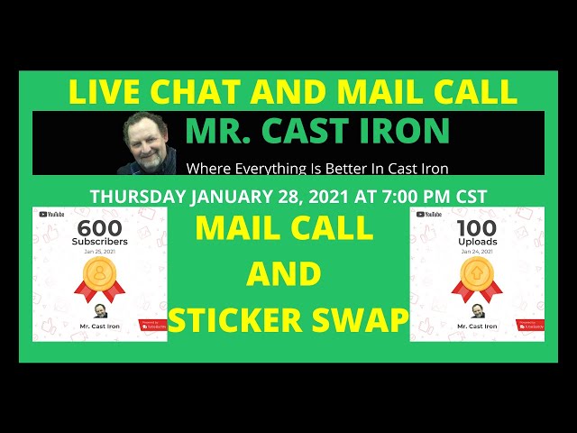 Video thumbnail for Mr. Cast Iron Live Chat And Mail Call