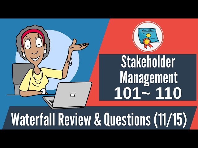Video thumbnail for 150 Waterfall Questions & Review: 101-110 (Stakeholder Management)