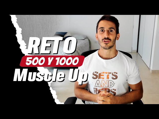Video thumbnail for RETO 500 Muscle Ups y 1000 Muscle Ups | EXPERIENCIA PERSONAL