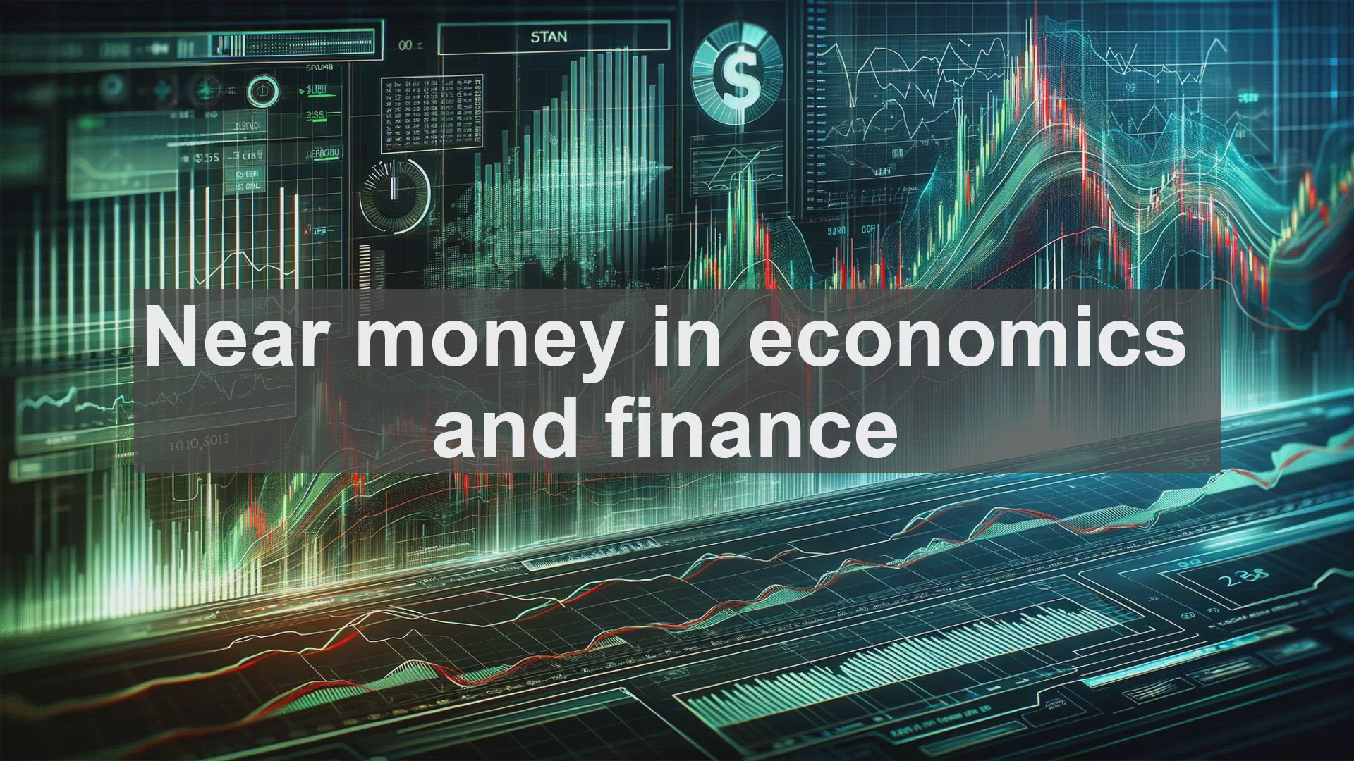 'Video thumbnail for Near money in economics and finance'