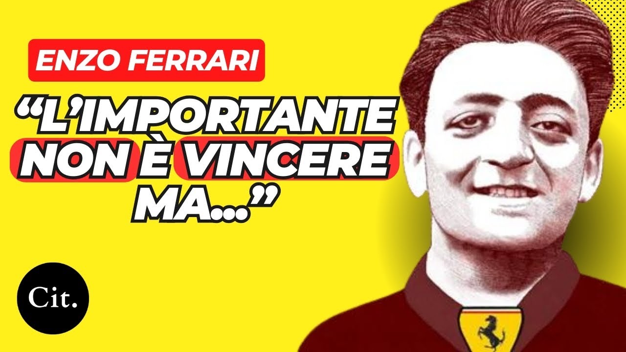Video thumbnail for Enzo Ferrari: Le 10 Frasi Che Hanno Fatto la Storia dell'Automobilismo Nel Mondo!