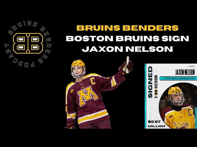 'Video thumbnail for Benders: Boston Bruins Sign Jaxon Nelson'