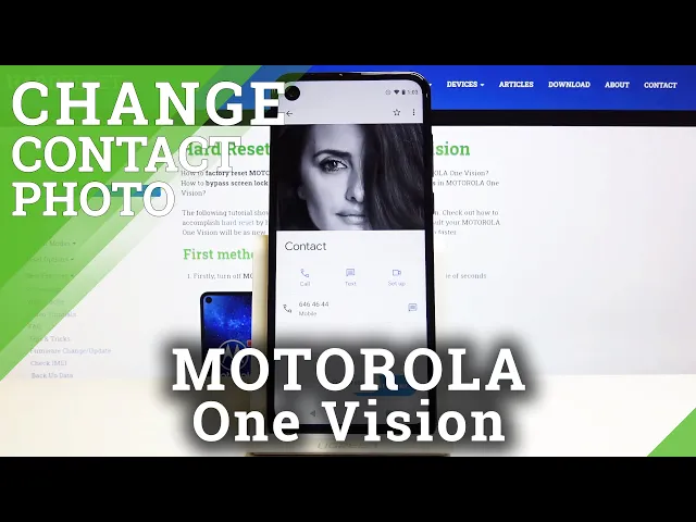Video thumbnail for How to Add Photo to Contact in MOTOROLA One Vision – Change Contact Photo