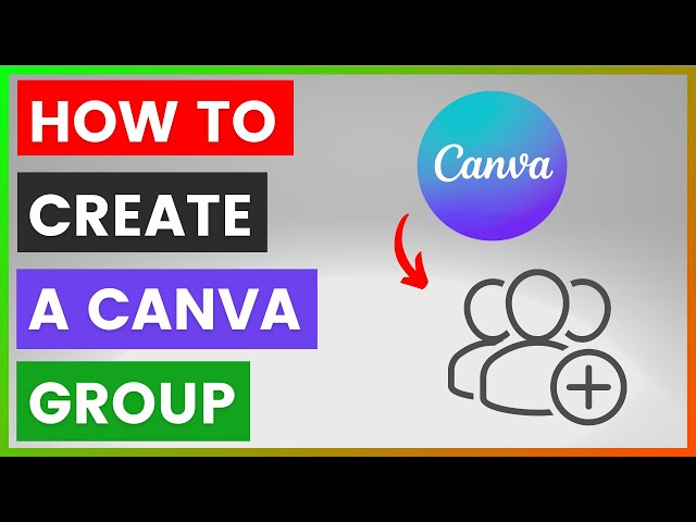 Video thumbnail for How To Create A Canva Group? [in 2025]
