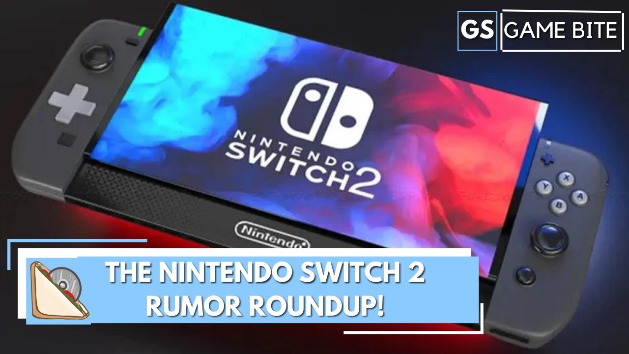 Video thumbnail for Nintendo Switch 2 rumor roundup!! - Game Bite