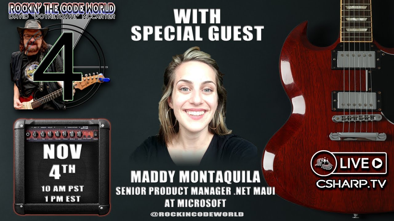 Video thumbnail for Rockin’ The Code World with dotNetDave ft. Maddy Montaquila - Ep. 91