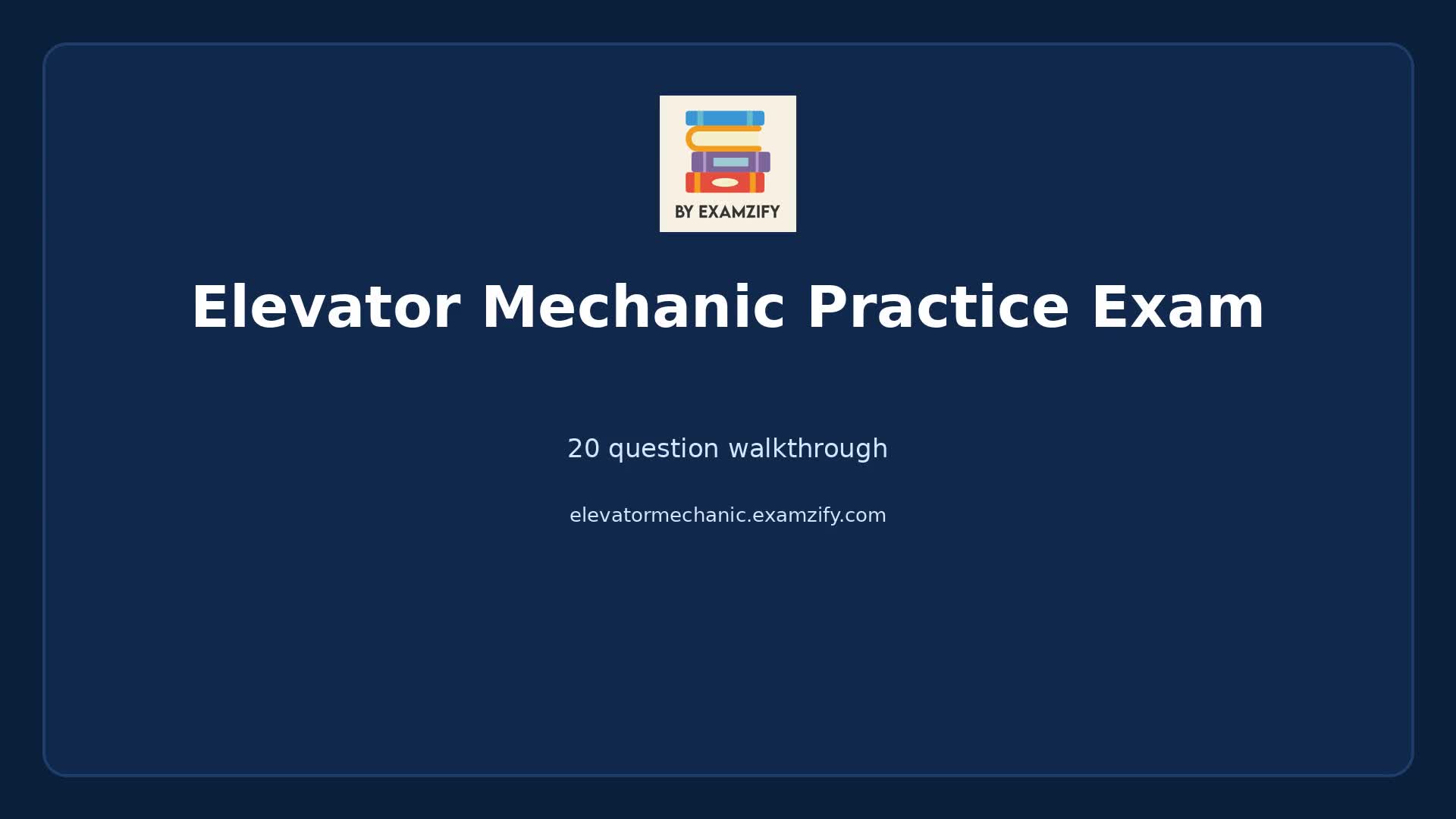 Video thumbnail for Elevator Mechanic Practice Exam