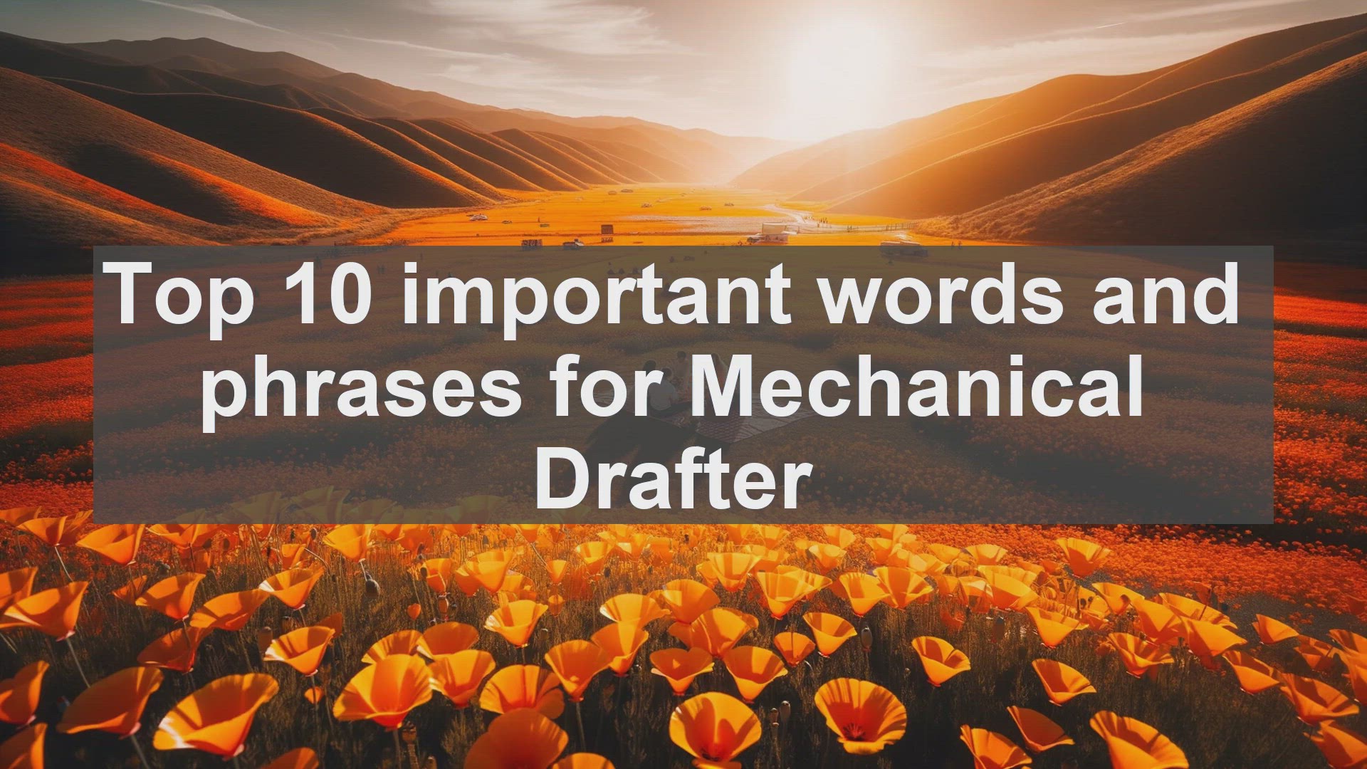 'Video thumbnail for Top 10 important words and phrases for Mechanical Drafter'