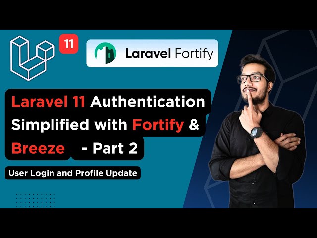 Video thumbnail for Laravel 11 Authentication Simplified with Fortify & Breeze - Part 2 | Login and Profile Update
