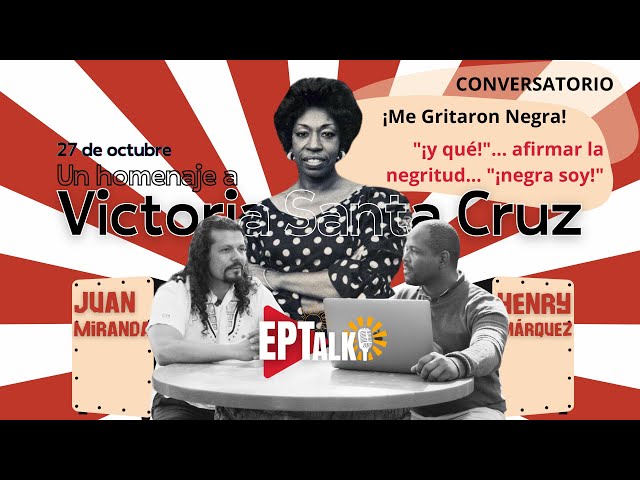Video thumbnail for Victoria Santa Cruz, un homenaje a la negritud | con Juan Miranda