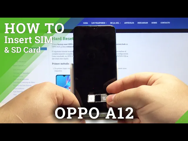 Video thumbnail for How to Insert Nano SIM OPPO A12 - Input Nano SIM & Micro SD Card