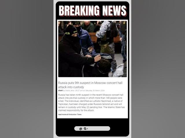 Video thumbnail for Russia puts 9th suspect in Moscow concert hall attack into custody | #shorts #news