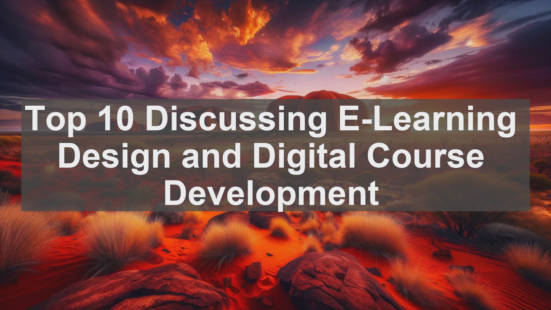 'Video thumbnail for Top 10 Discussing ELearning Design and Digital Course Development'