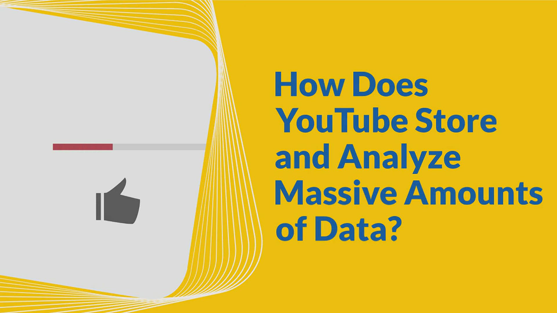 'Video thumbnail for How Does YouTube Store And Analyze Such Huge Amount of Data?'