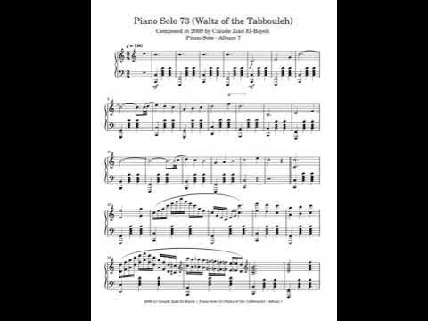 Video thumbnail for Claude Ziad El-Bayeh - Piano Solo 73 (Waltz of the Tabbouleh) - Composed in 2009