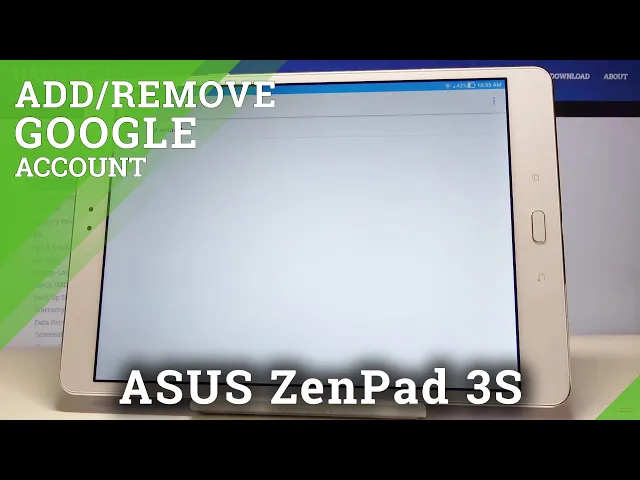 Video thumbnail for How to Add & Remove Google Account on ASUS ZenPad 3S – Create & Erase Google User