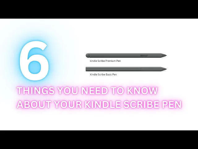 'Video thumbnail for 6 Things You Need to Know About Your Kindle Scribe Pen'