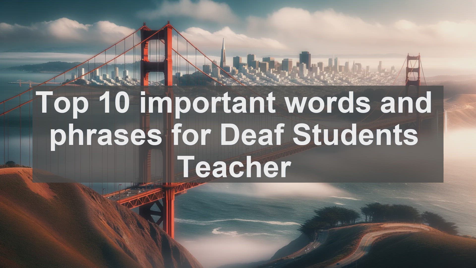 'Video thumbnail for Top 10 important words and phrases for Deaf Students Teacher'