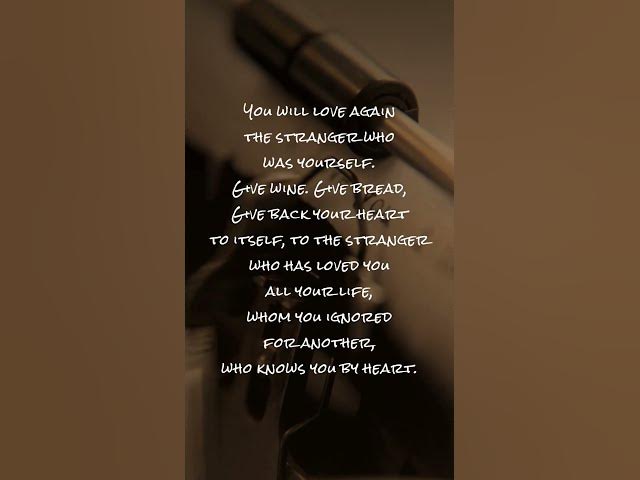 'Video thumbnail for 🔥If You Love Yourself, Listen to this | Love after Love | By Derek Walcott | #shorts #quotes #love'