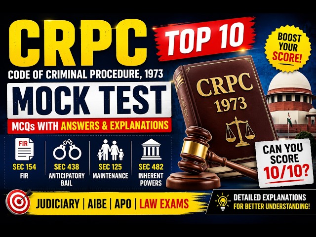 Video thumbnail for Top 10 CRPC MCQs with Answers & Explanation | Judiciary Exam Mock Test 2026