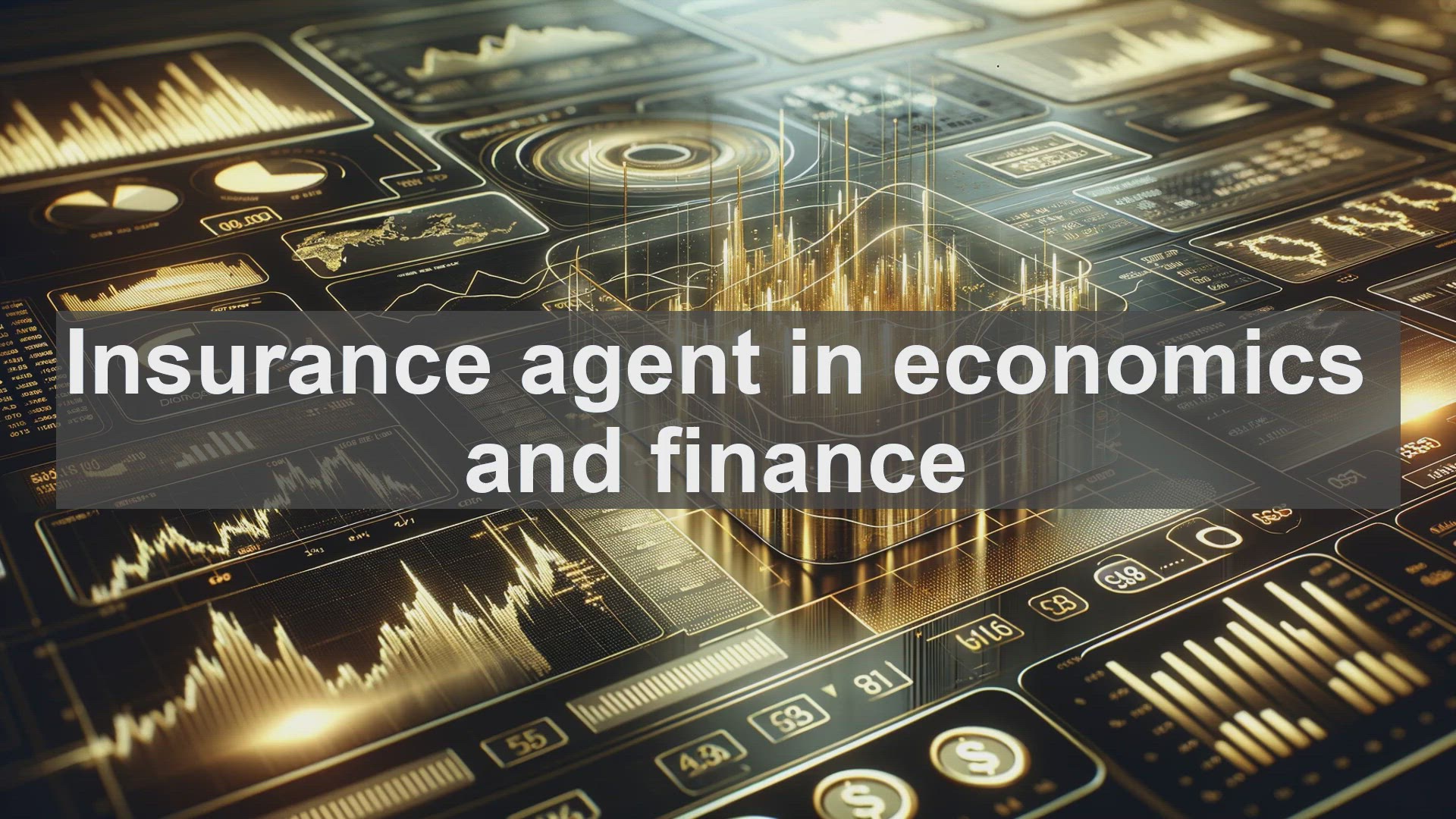 'Video thumbnail for Insurance agent in economics and finance'