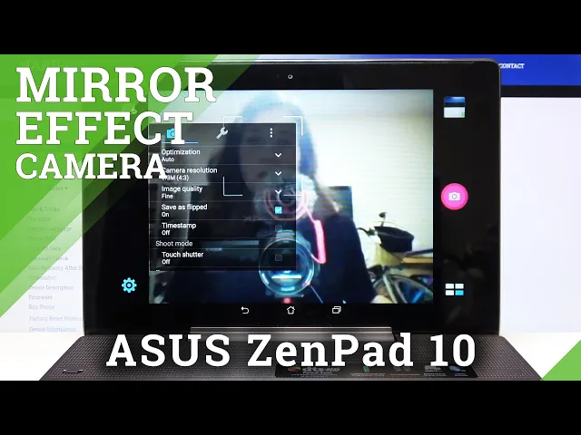 Video thumbnail for How to Turn On / Off Camera Mirror Effect in ASUS ZenPad 10 – Customize Camera Effects
