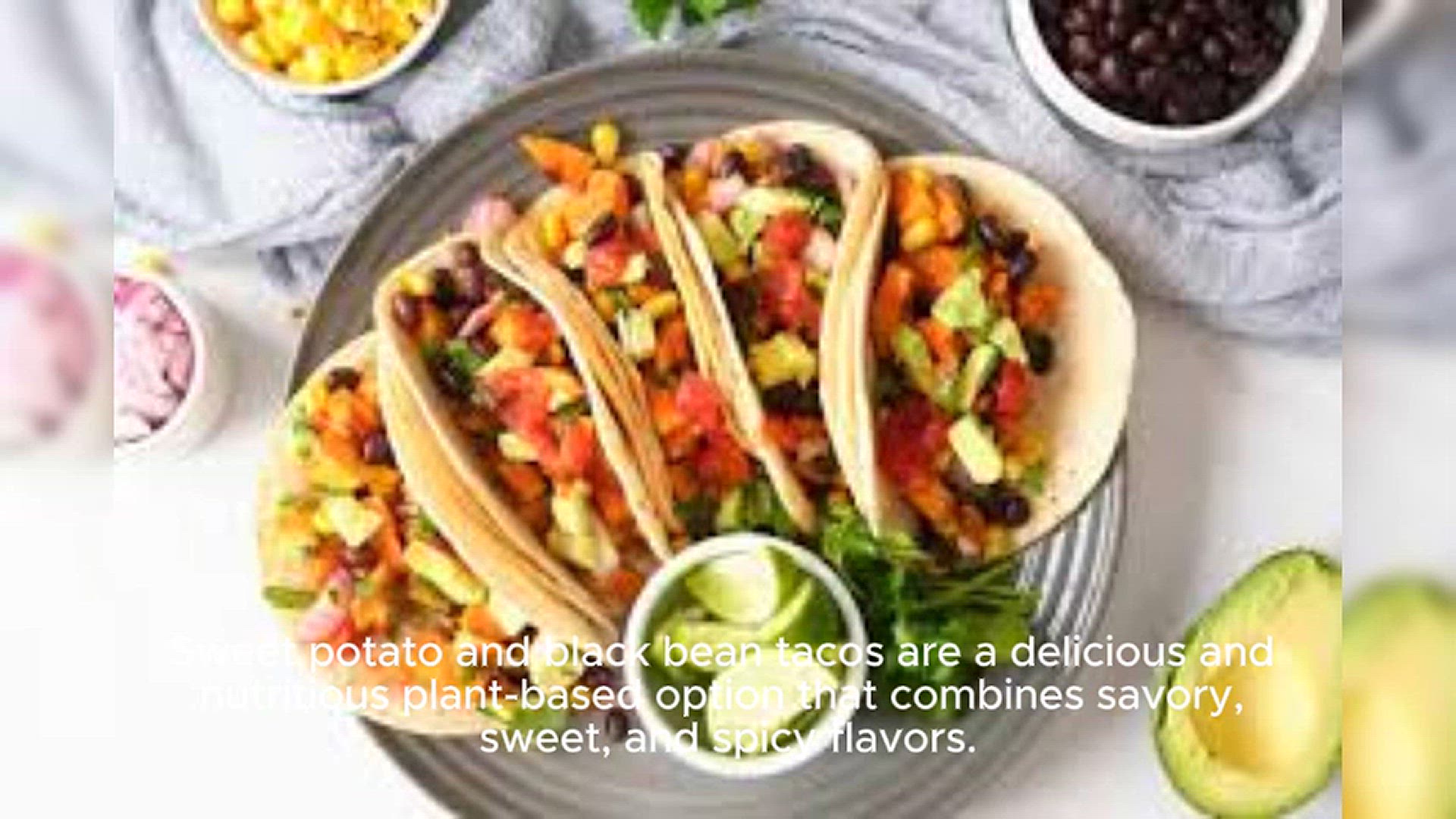 Video thumbnail for Sweet Potato and Black Bean Tacos