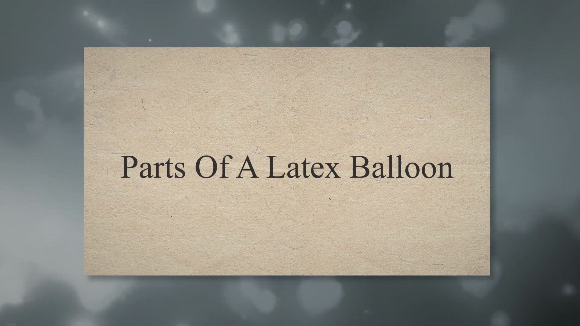 Video thumbnail for Anatomy Of A Balloon – Latex Balloons