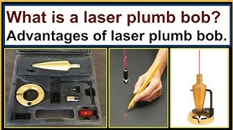 'Video thumbnail for What is a laser plumb bob?/Advantages of laser plumb bob.'