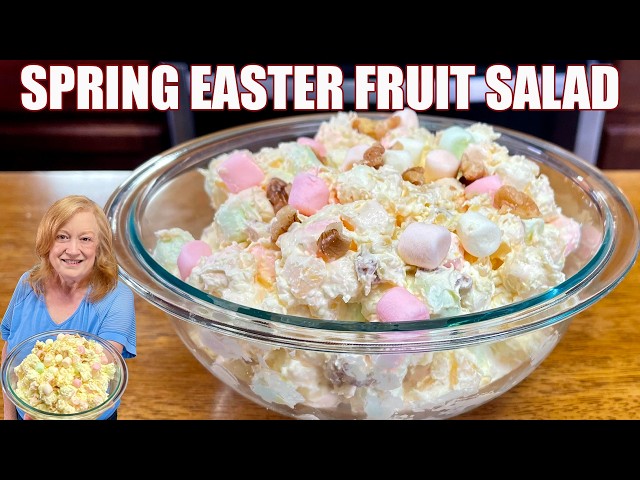 Video thumbnail for Spring or Easter Fruit Salad Side Dish NO BAKE ONLY 5 INGREDIENTS
