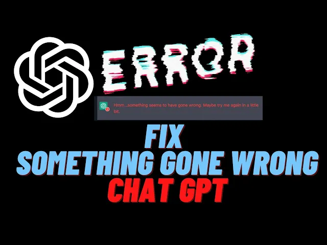 Video thumbnail for Chat GPT Fix Something Gone Wrong Try Again Error