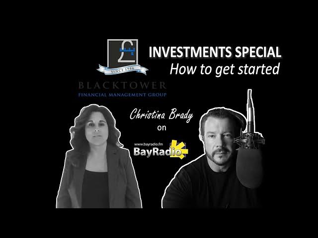 'Video thumbnail for Blacktower Financial Management: Beginners GUIDE TO INVESTING | Christina Brady on BayRadio'