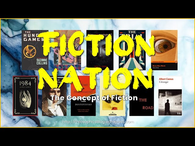 Video thumbnail for Fiction Nation: The Concept of Fiction